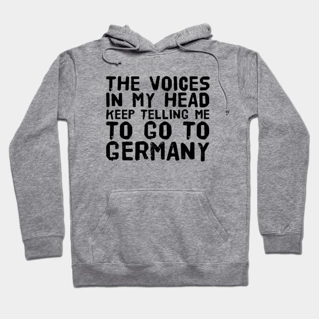 The Voices In My Head Keep Telling Me To Go To Daughter T Shirts Hoodie by erbedingsanchez